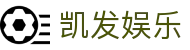 凯发娱乐 - 凯发娱乐k8 - 安全娱乐导航